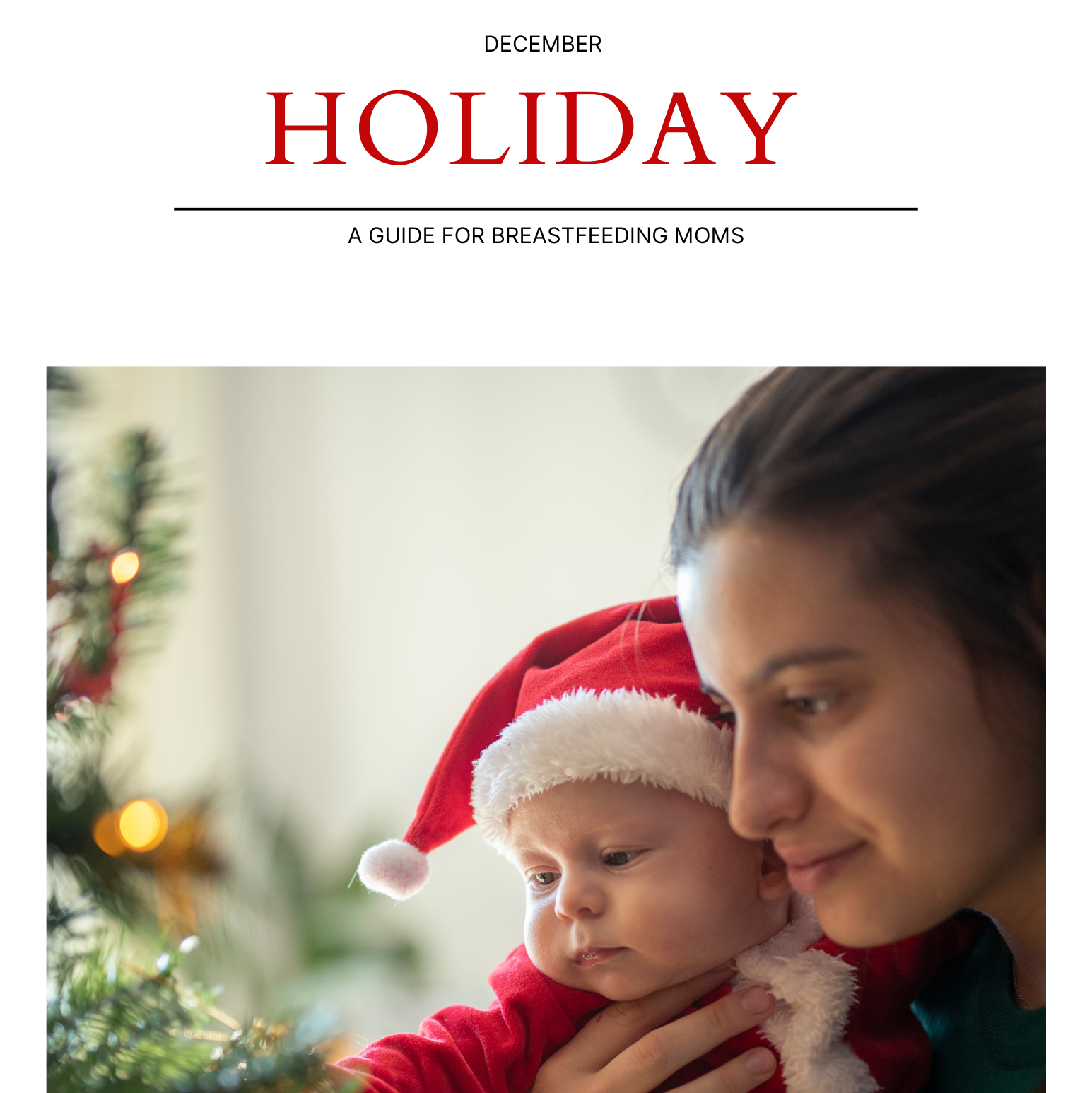 The Ultimate Holiday Guide for Breastfeeding Moms: Stress, Letdown, Foods + Baby Cues Milk Drunk Club