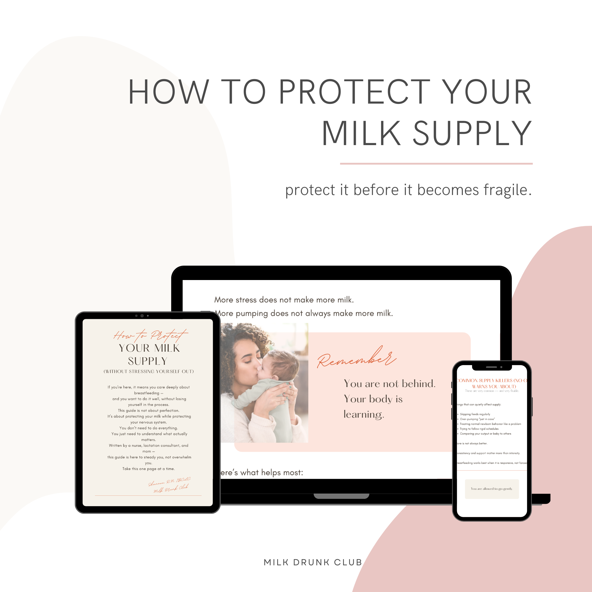 How to Protect Your Milk Supply Calm, preventative guidance for breastfeeding mothers who want clarity Milk Drunk Club