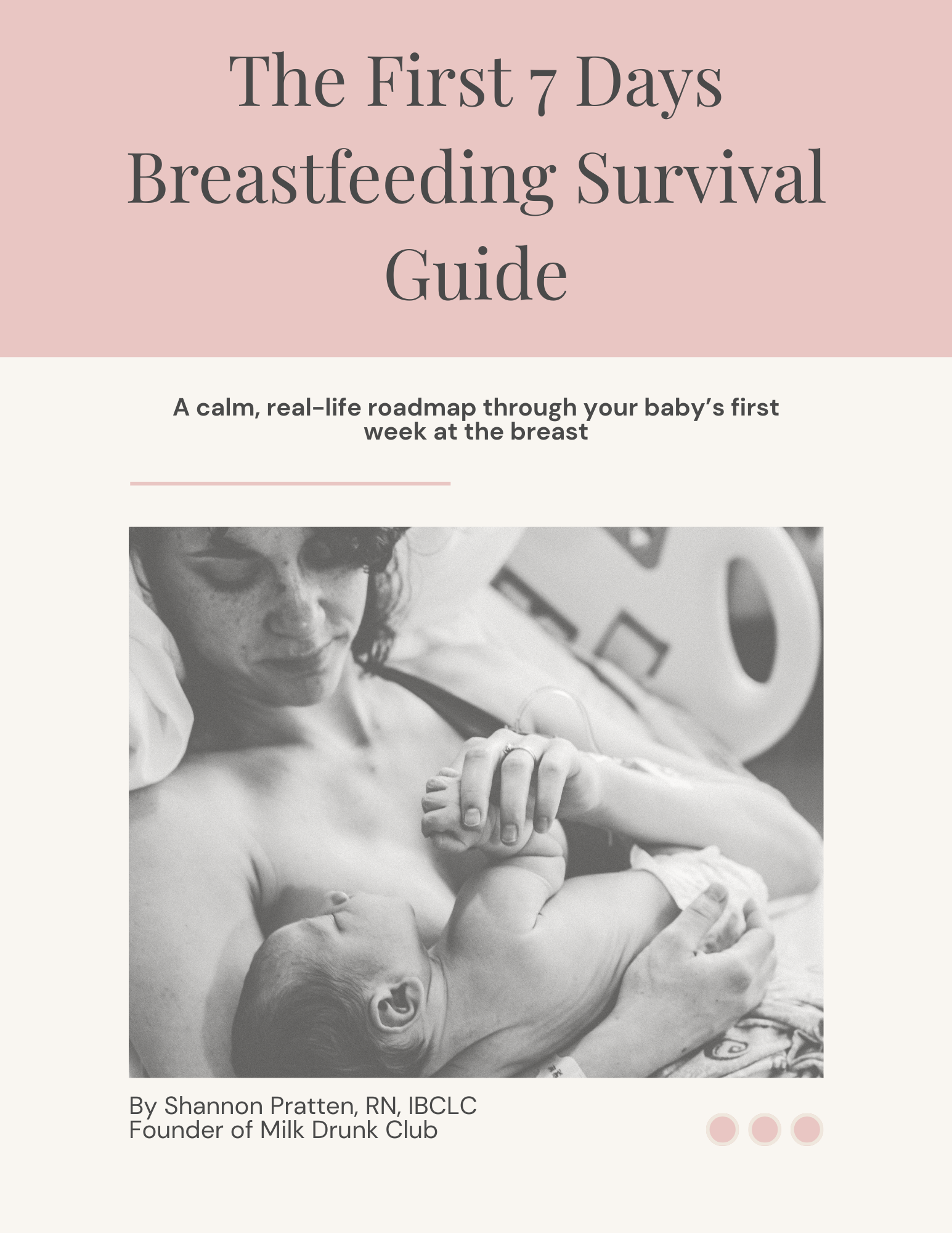 The First 7 Days Breastfeeding Survival Guide
